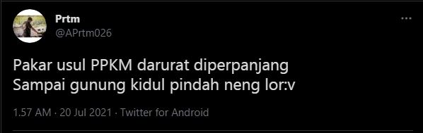 Cuitan lucu perihal kabar perpanjangan PPKM dari warganet ini bikin ngakak abis